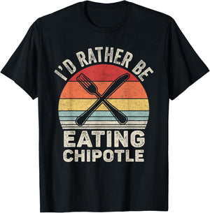 Retro I'd Rather Be Eating Chipotle Shirt Mexican Chili Food T-Shirt - T-Shirt | Black