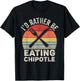 Retro I'd Rather Be Eating Chipotle Shirt Mexican Chili Food T-Shirt - T-Shirt | Black