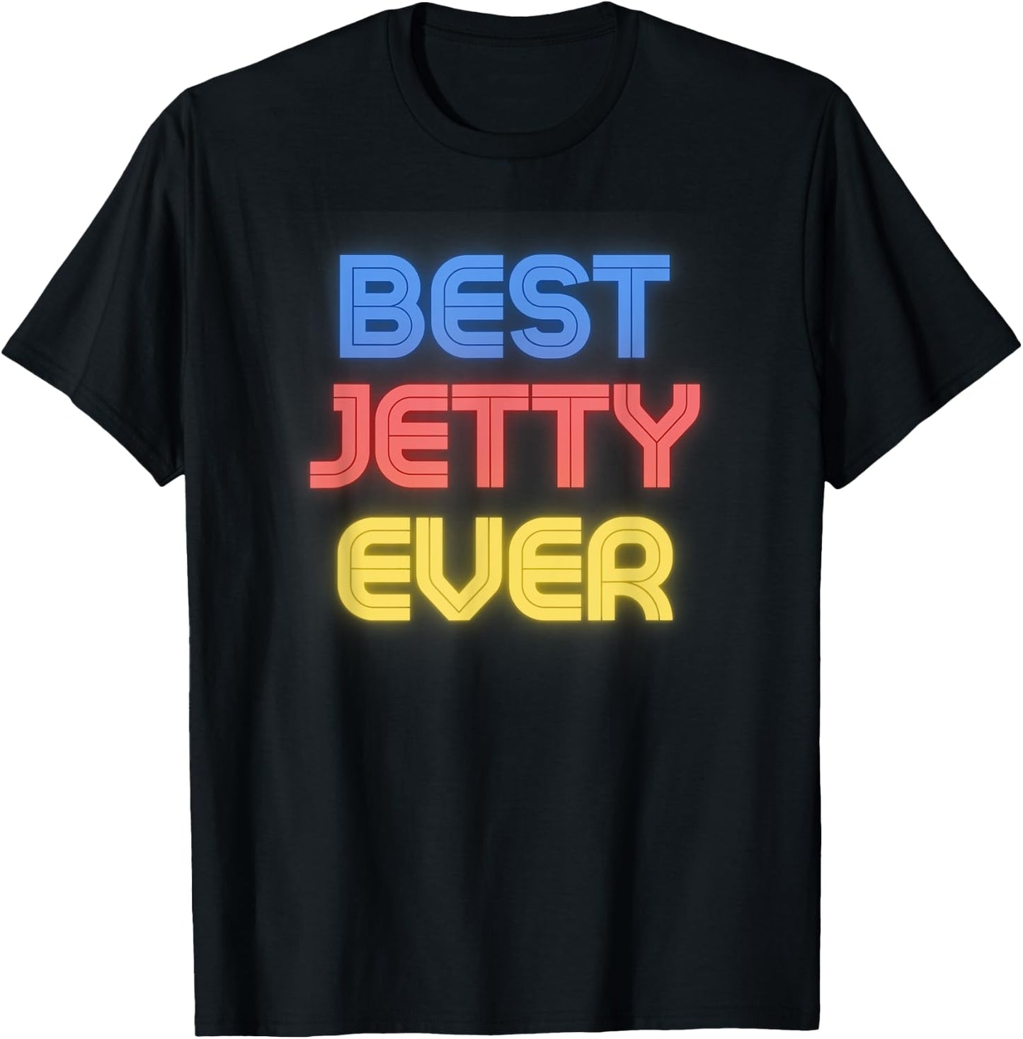 Best Jetty Ever - Funny Jetty Name Jetty T-Shirt - T-Shirt | Black