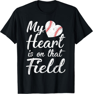 My Heart is on That Field Baseball Softball Mom Gifts T-Shirt - T-Shirt | Black