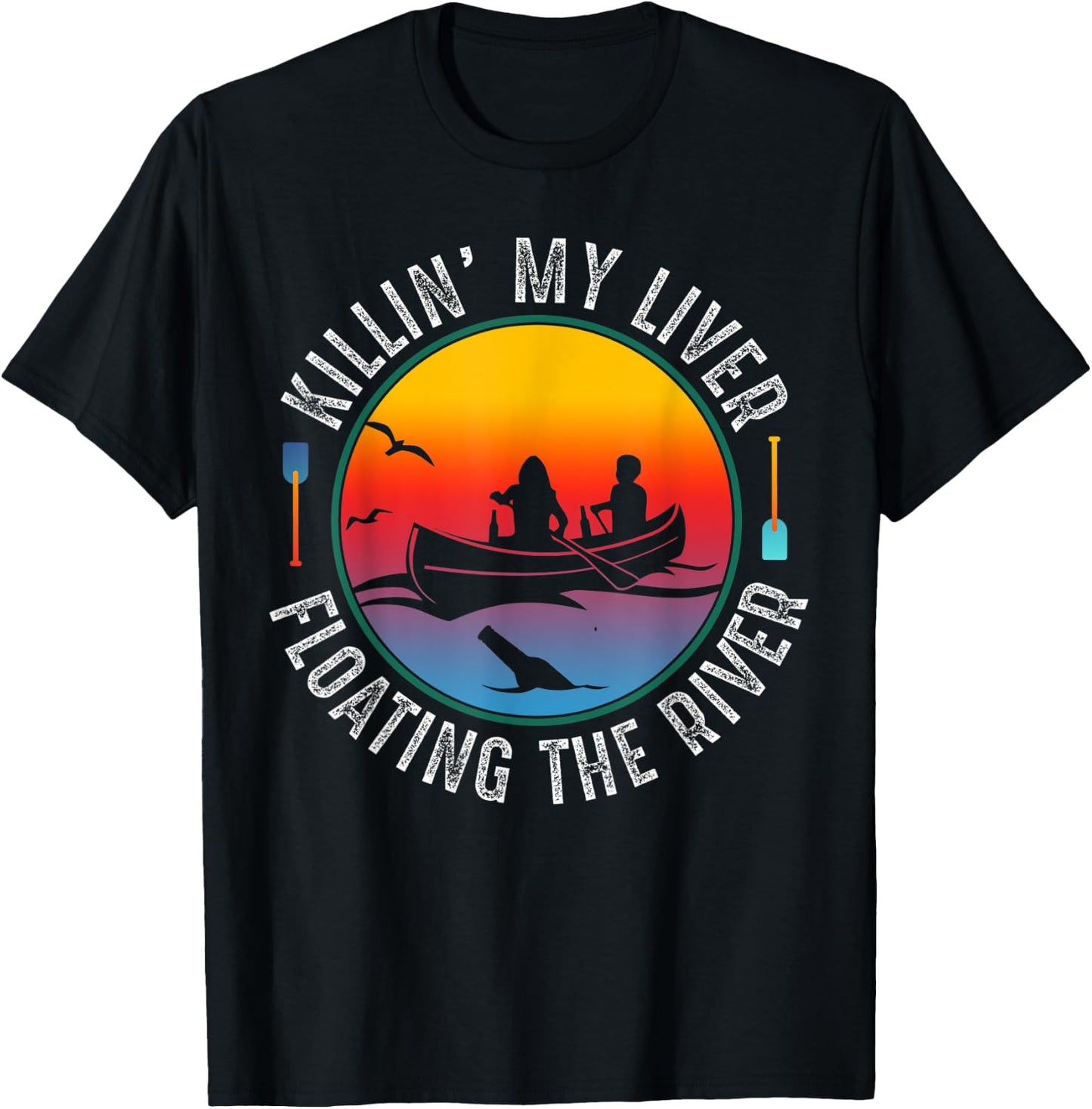 Killing My Liver Just Floating The River Rafting gift T-Shirt - T-Shirt | Black