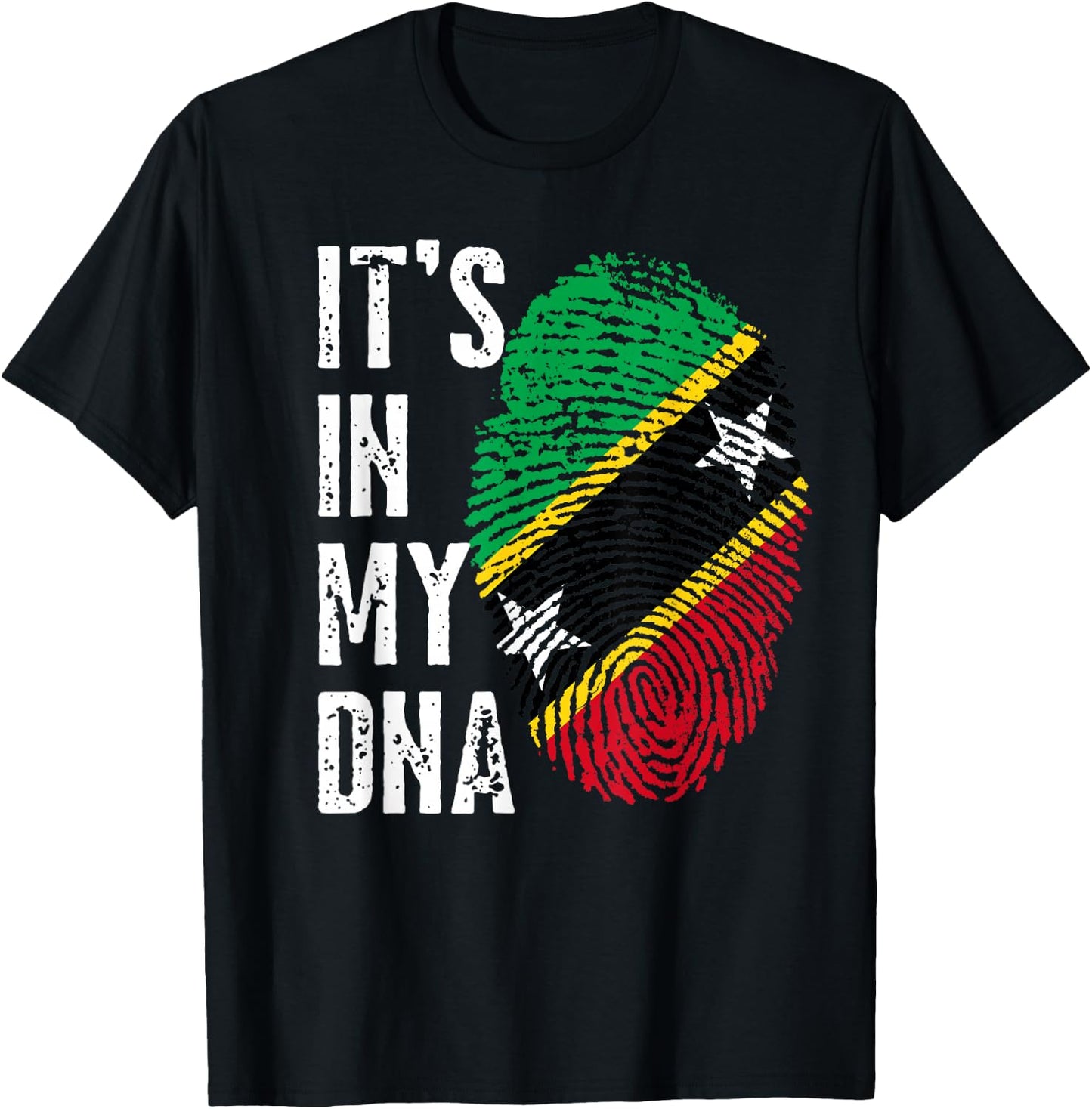 It's in My DNA Proudly Nevisian Kittitian Saint Kitts Nevis T-Shirt - T-Shirt | Black
