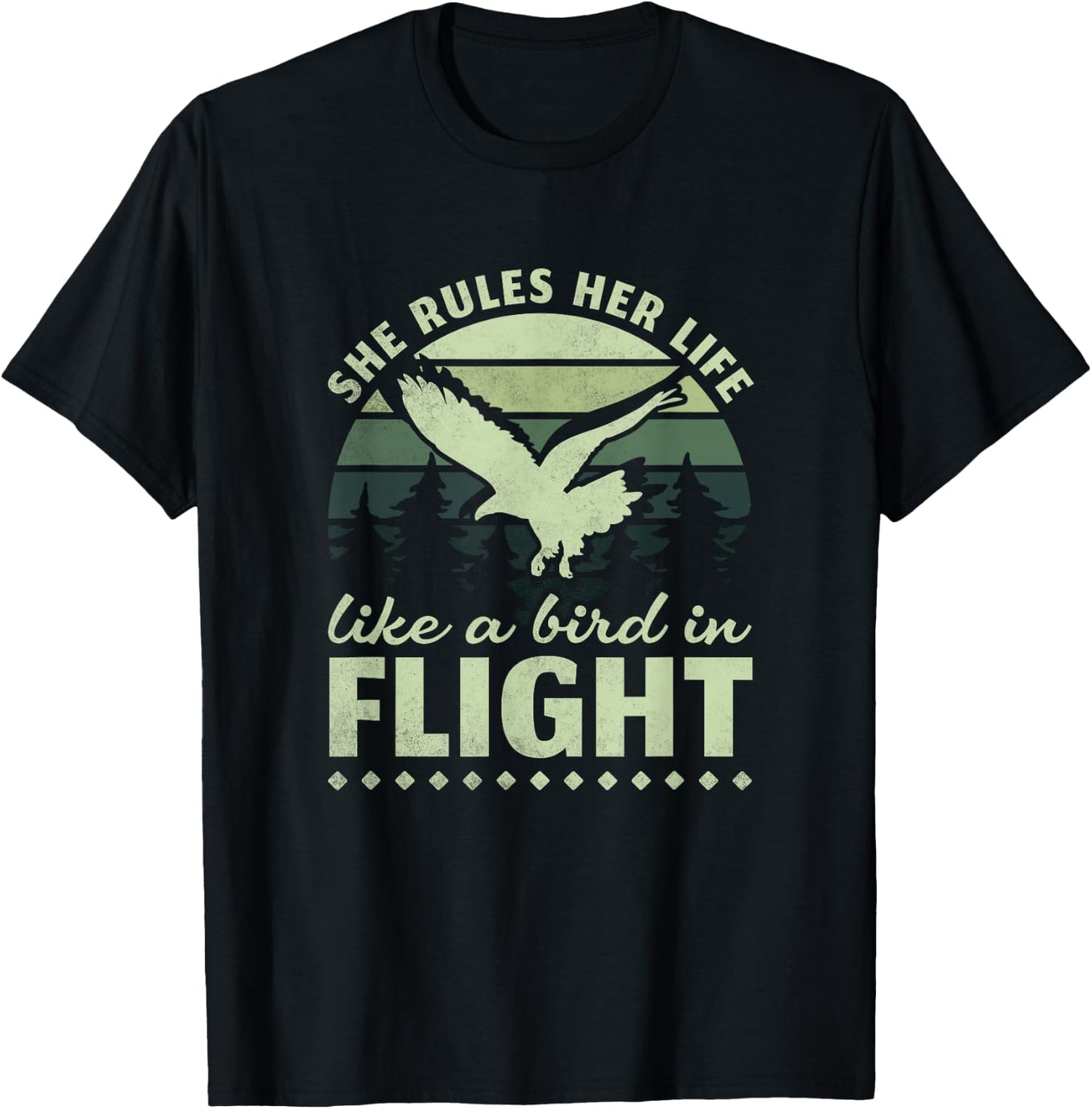 She Rules Her Life Like A Bird In Flight, Birder T-Shirt - T-Shirt | Black