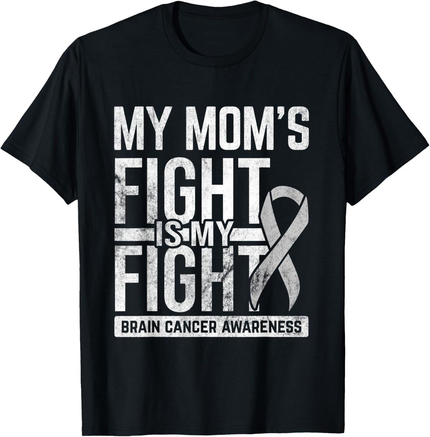 Mom's Fight My Fight Brain Cancer Awareness Brain Tumor T-Shirt - T-Shirt | Black
