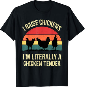 I Raise Chickens Im Literally A Chicken Tender Funny Vintage T-Shirt - T-Shirt | Black