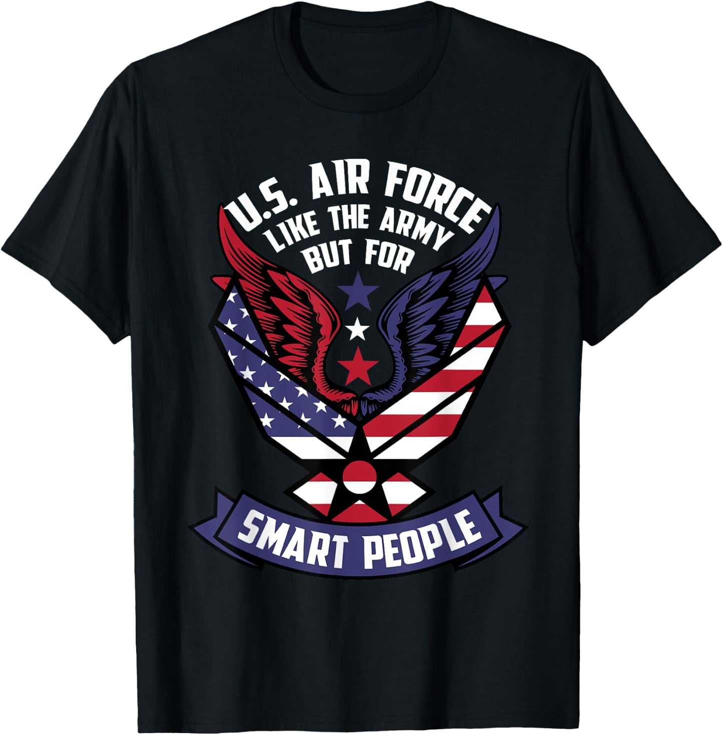 Funny US Air Force Gift Men Women Cool Army For Smart People T-Shirt - T-Shirt | Black