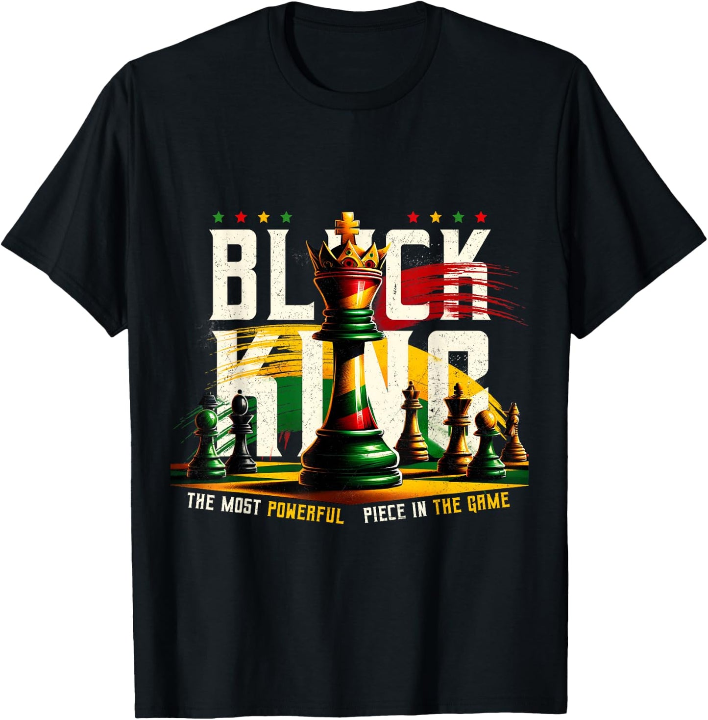 Black History Black King The Most Powerful Piece in The Game T-Shirt - T-Shirt | Black