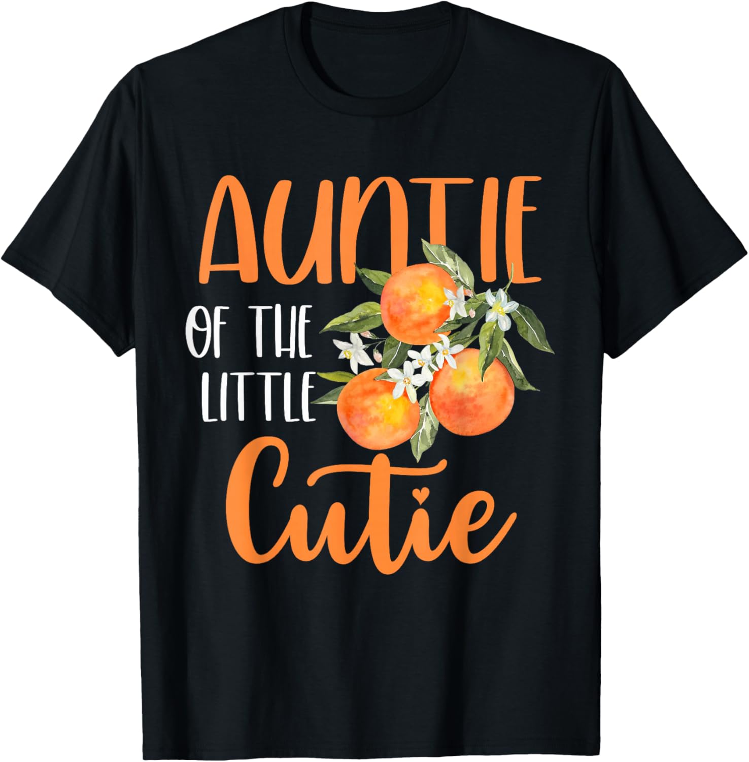 Auntie Little Cutie Baby Shower Orange 1st Birthday Party T-Shirt - T-Shirt | Black