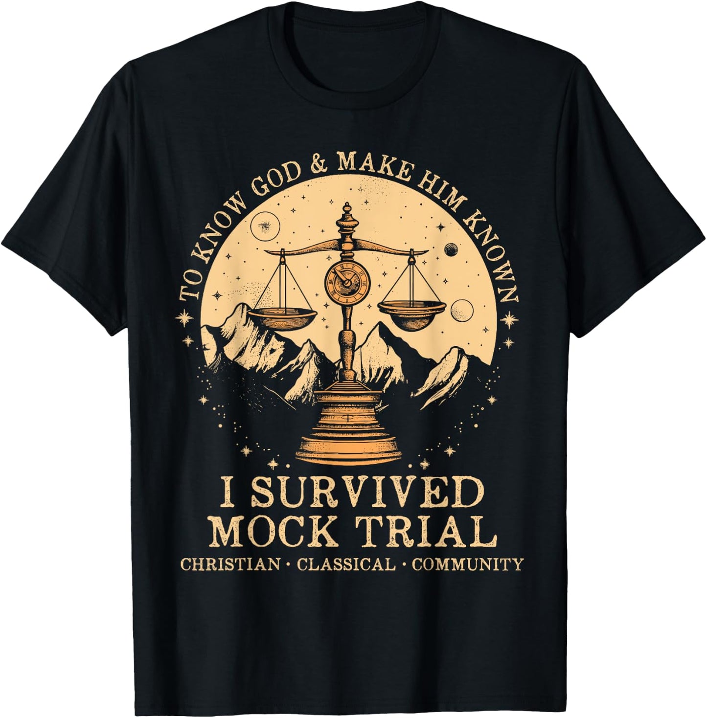 To Know God And Make Him Know I Survived Mock Trial T-Shirt - T-Shirt | Black