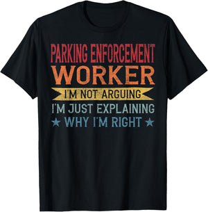 Funny Profession Quote Parking Enforcement Worker T-Shirt - T-Shirt | Black