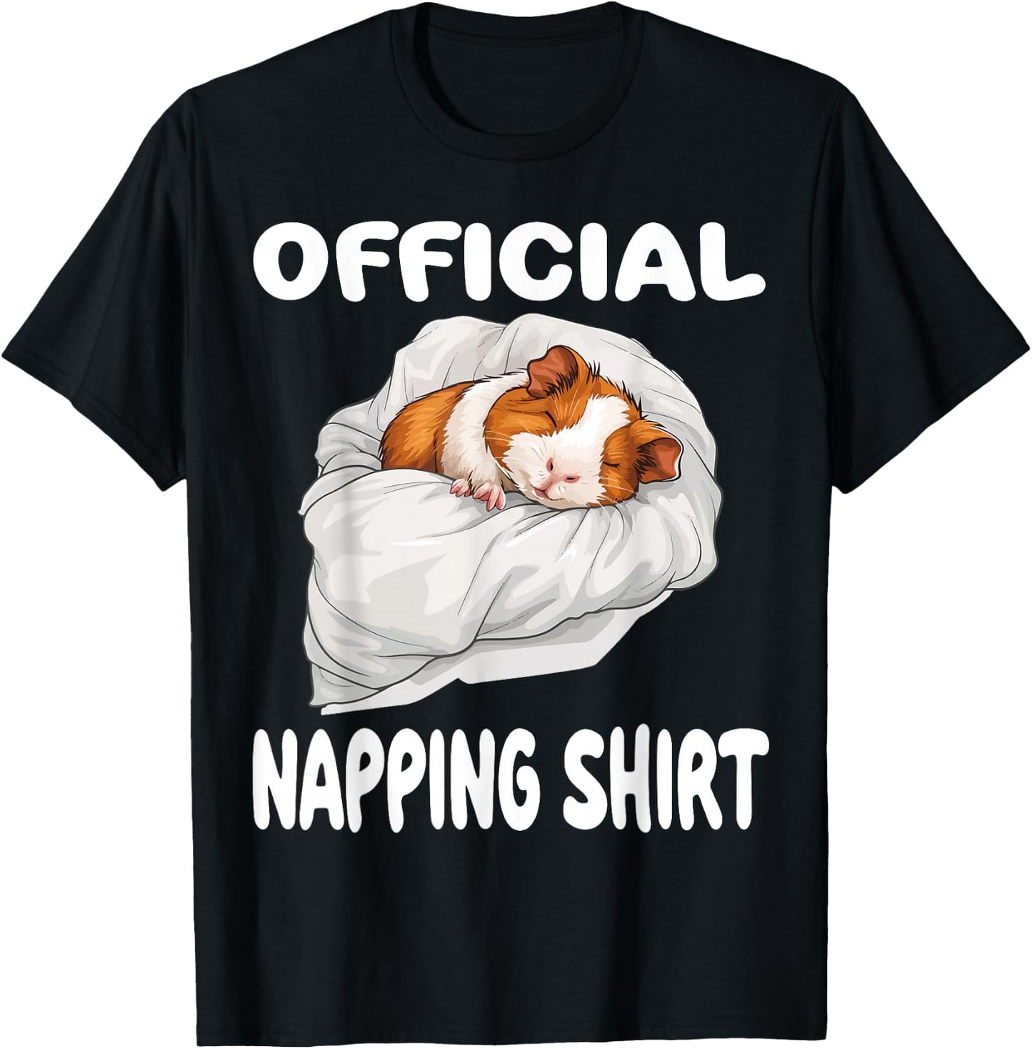 Guinea Pig Official Napping shirt Pajamas Nightgown T-Shirt - T-Shirt | Black