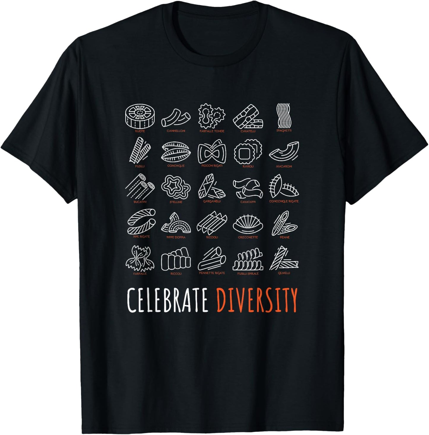 Funny Pasta Shirt Celebrate Diversity Shirt for Pasta Lovers T-Shirt - T-Shirt | Black