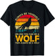 Always Be Yourself Unless You Can Be A Wolf, Wolf Lover T-Shirt - T-Shirt | Black