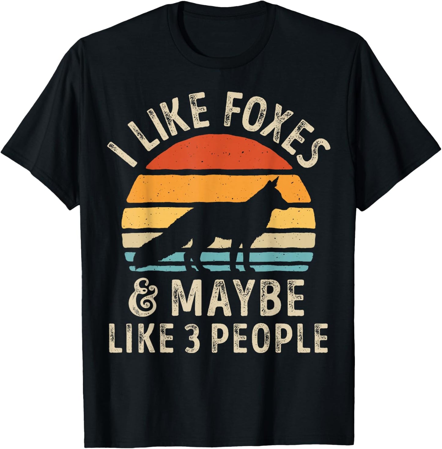 I Like Foxes and Maybe 3 People Funny Fox Lover Retro Men T-Shirt - T-Shirt | Black