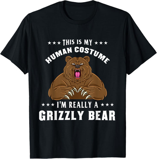 This Is My Human Costume I'm Really A Grizzly Bear T-Shirt - T-Shirt | Black