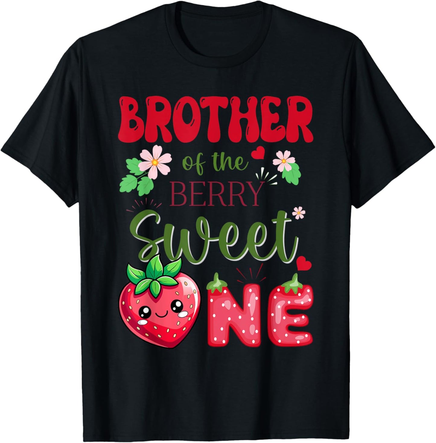 Brother of The Berry First Birthday Girl Sweet One T-Shirt - T-Shirt | Black