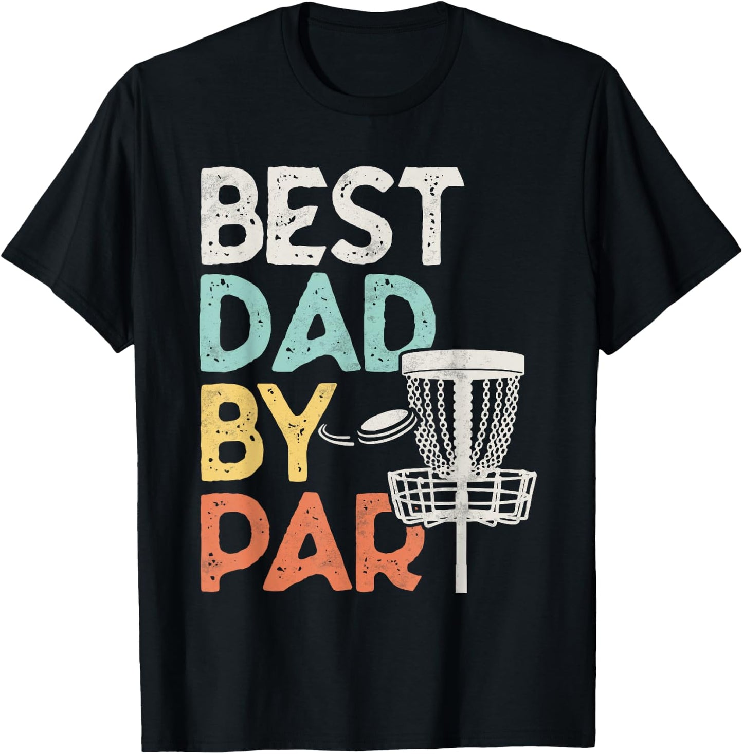 Vintage Funny Best Dad By Par - Disk Golf Dad T-Shirt - T-Shirt | Black