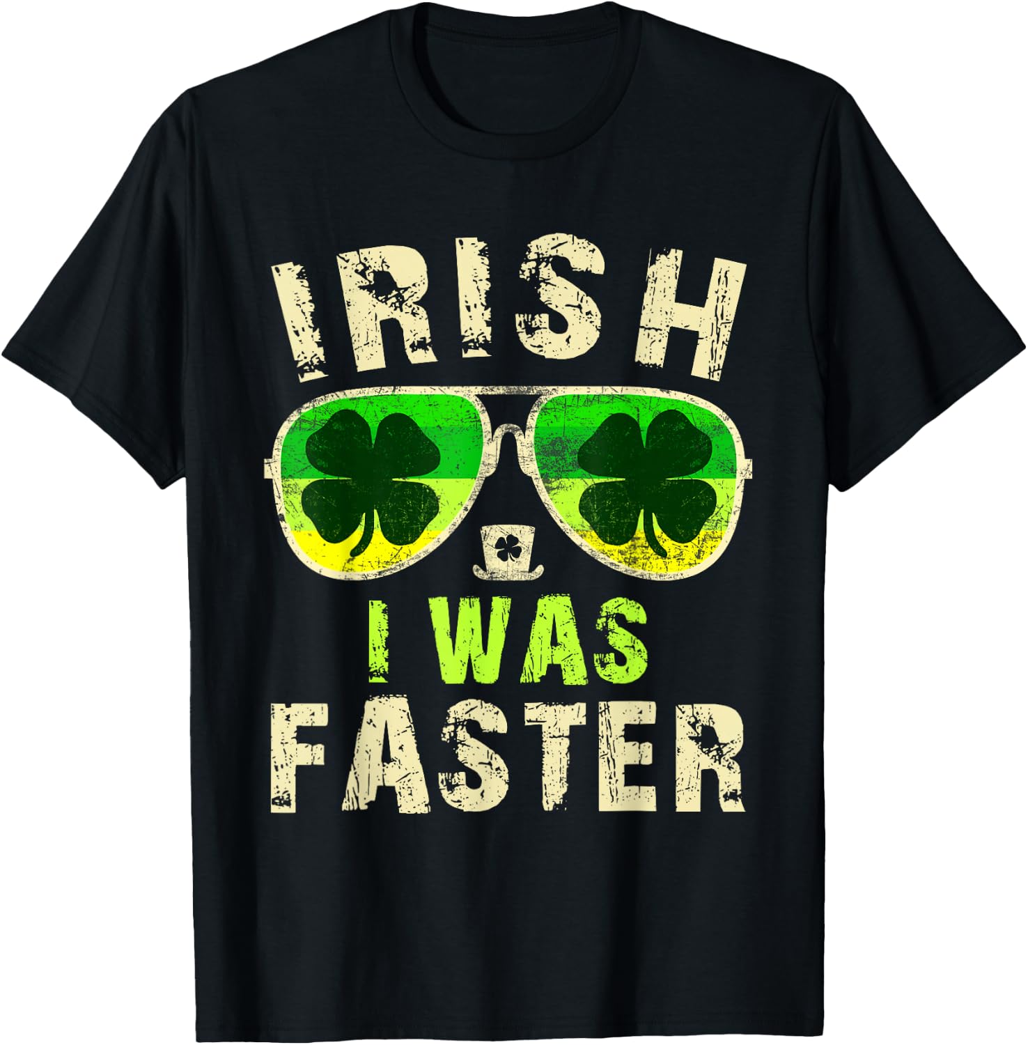 Funny Irish I Was Faster Runner St. Patricks Day Running T-Shirt - T-Shirt | Black