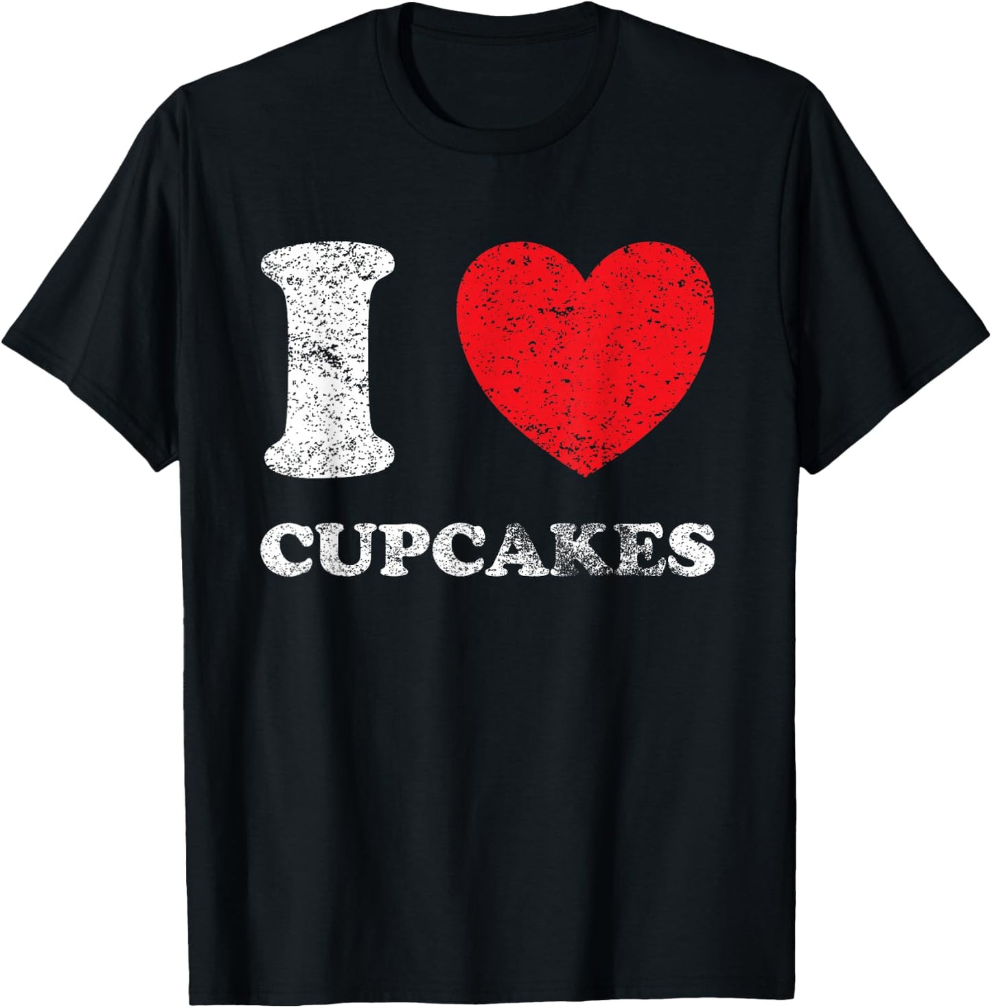 Distressed Worn Out Look I Love Cupcakes T-Shirt - T-Shirt | Black