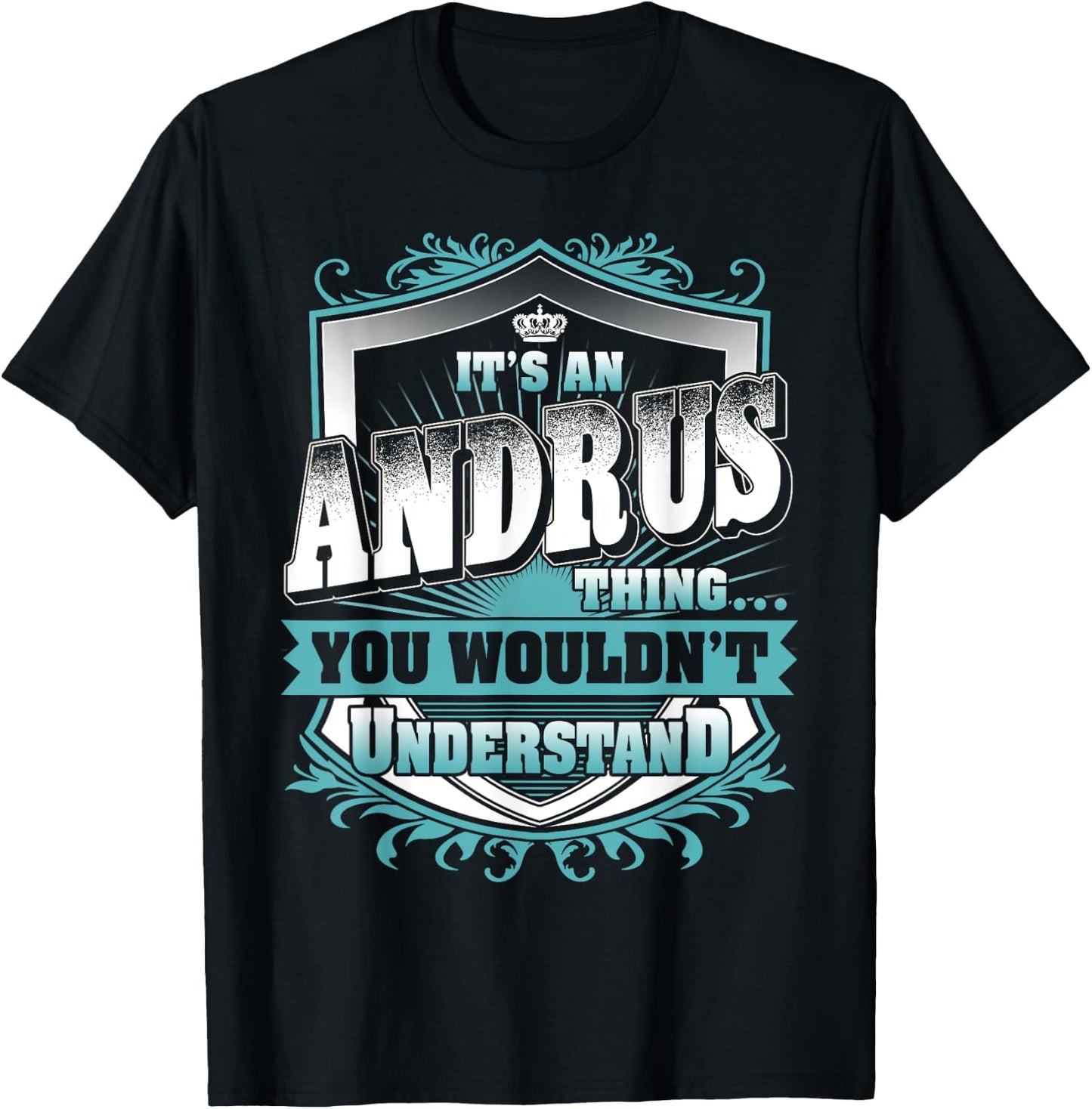 It's An ANDRUS Thing You Wouldn't Understand Name Vintage T-Shirt - T-Shirt | Black