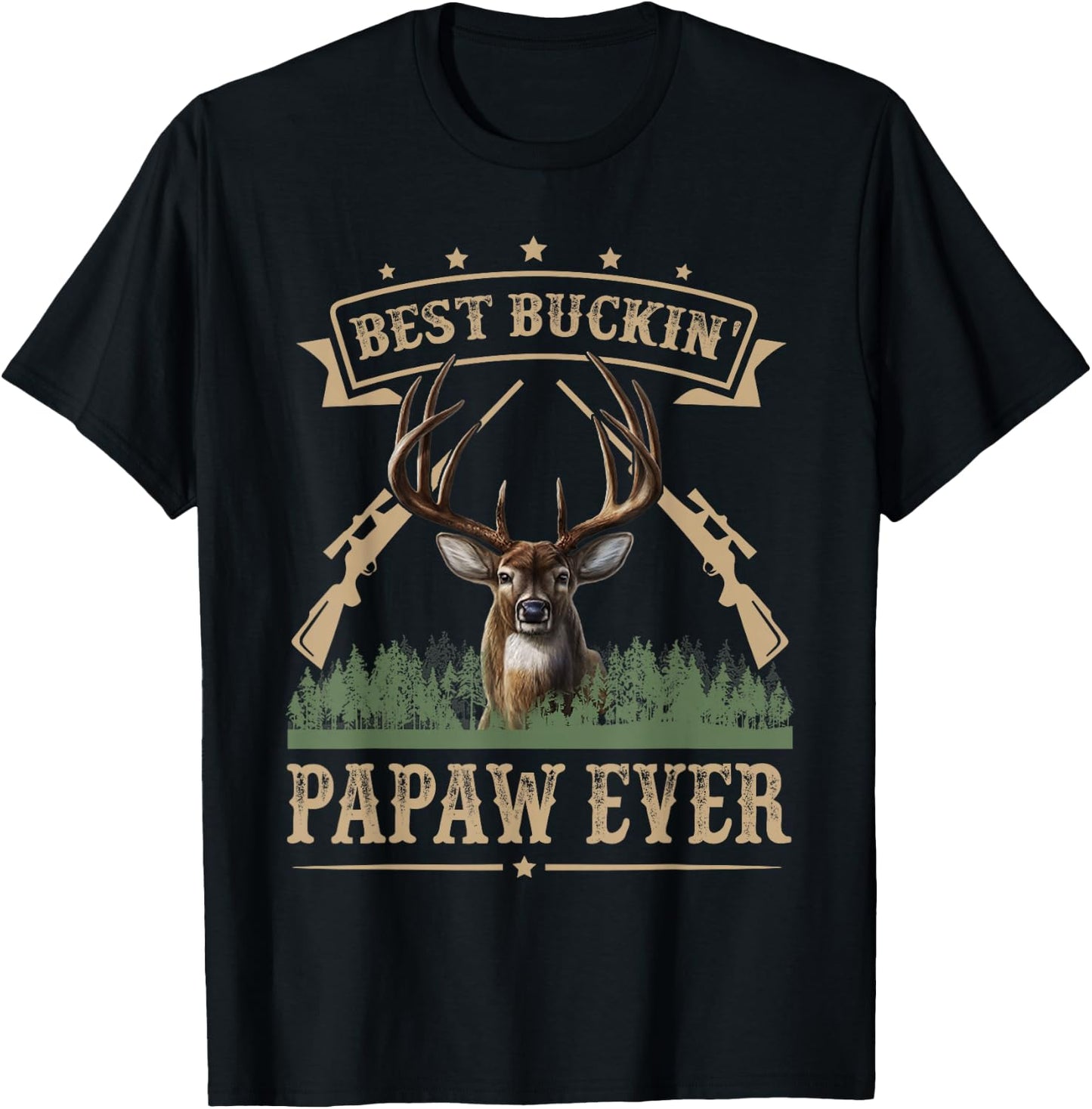 Fathers Day Best Buckin' Papaw Ever Deer Hunting Bucking T-Shirt - T-Shirt | Black