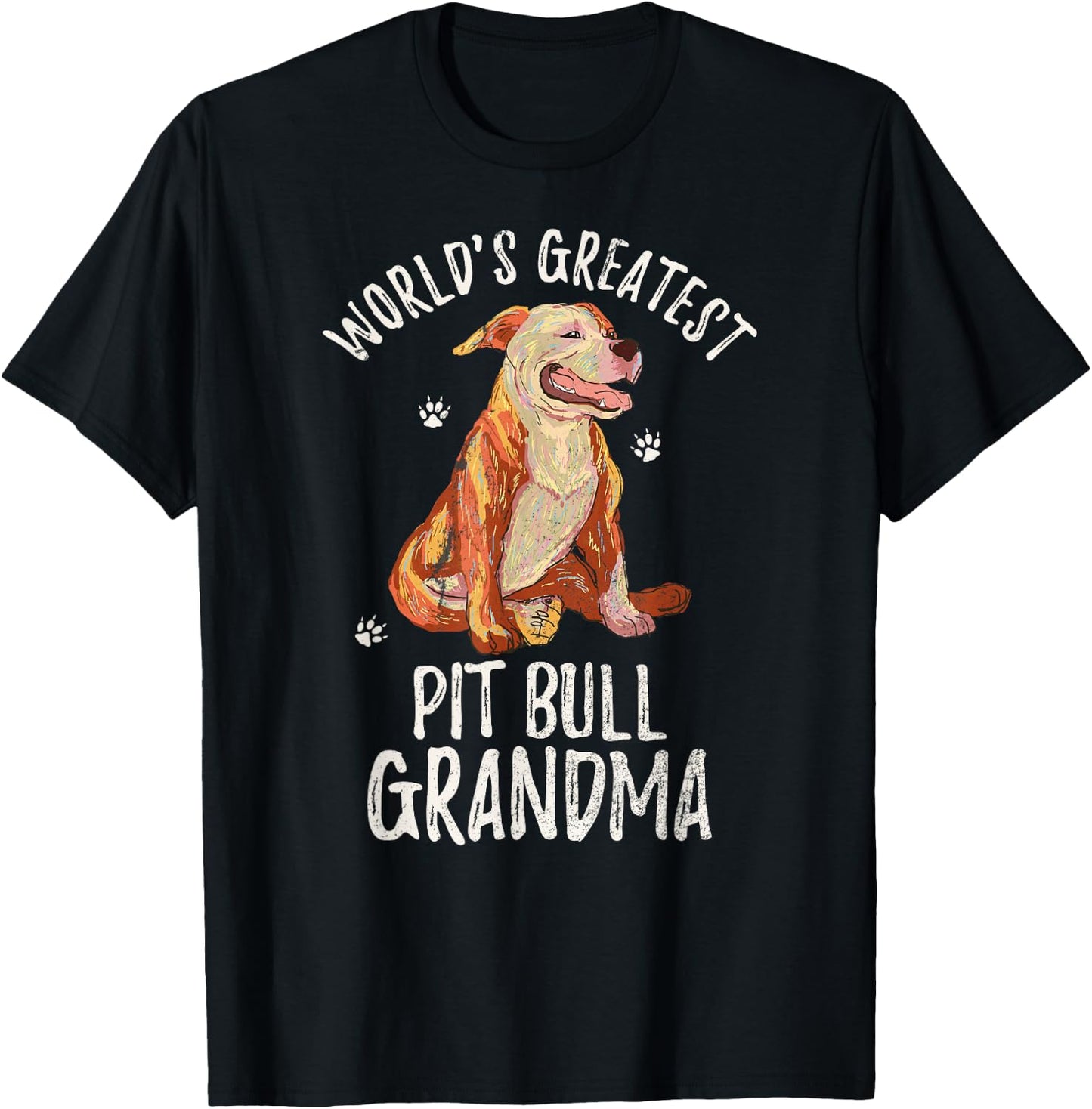 World's Greatest Pit Bull Grandma Funny PitBull Pet Lover T-Shirt - T-Shirt | Black