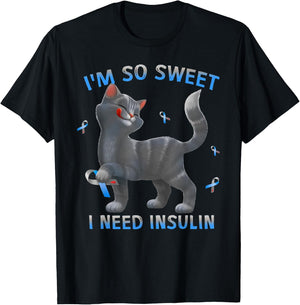 I'm So Sweet I Need Insulin - Diabetes Awareness Cat Kitten Men Women T-Shirt - T-Shirt | Black