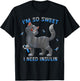 I'm So Sweet I Need Insulin - Diabetes Awareness Cat Kitten Men Women T-Shirt - T-Shirt | Black