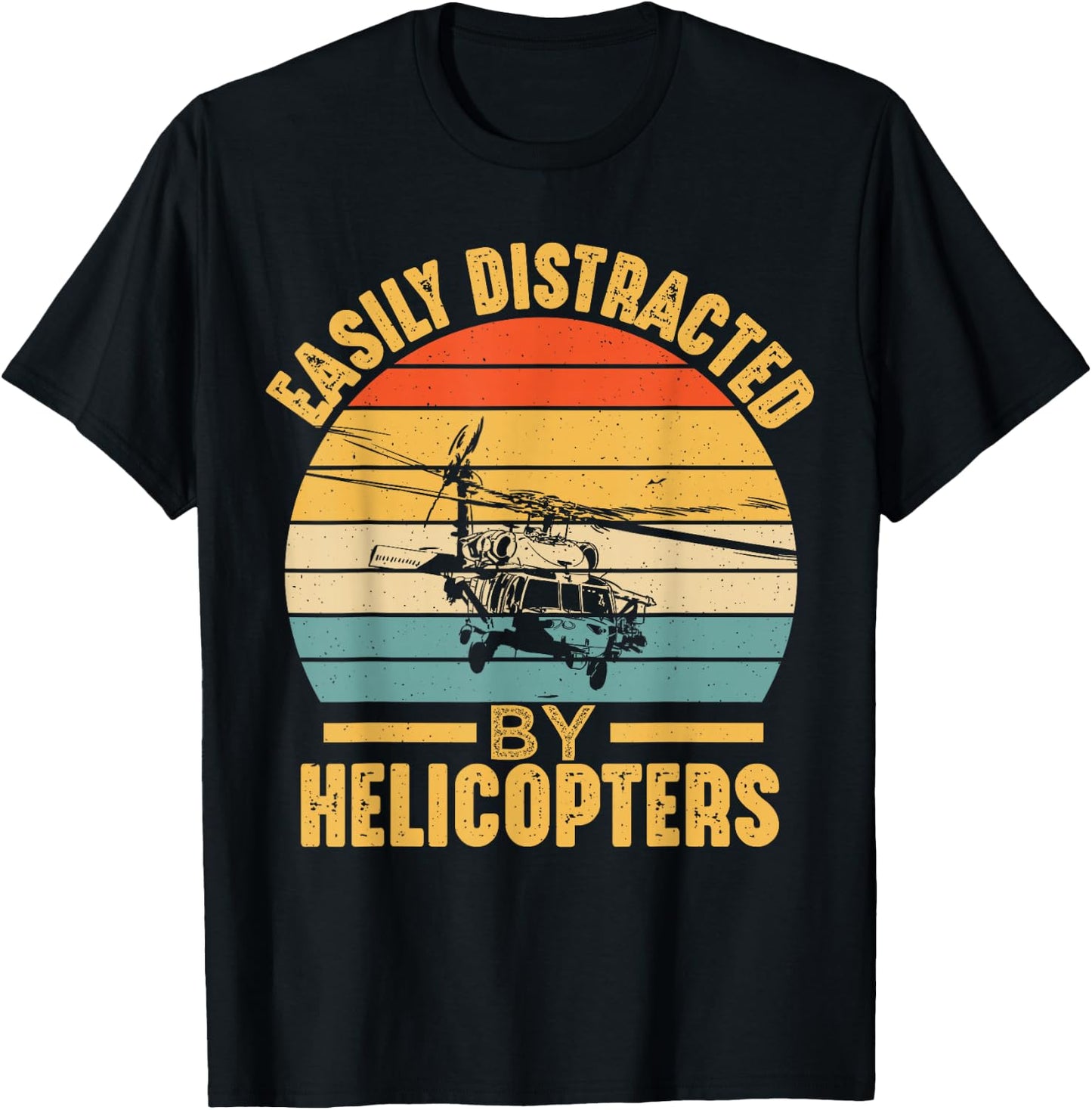Helicopter Pilot Ideas Easily Distracted By Helicopters Funny Black Cotton 65% Polyester 35% T-Shirt - T-Shirt | Black