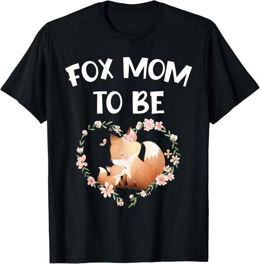 Funny Fox Mom To Be mommy to be fox mother baby reveal cute T-Shirt - T-Shirt | Black