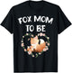 Funny Fox Mom To Be mommy to be fox mother baby reveal cute T-Shirt - T-Shirt | Black