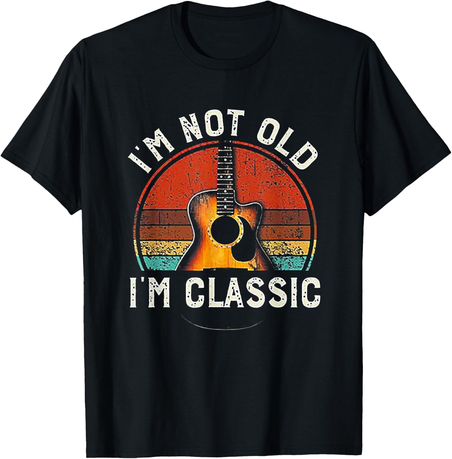 I'm Not Old I'm Classic Guitar Retro Vintage T-Shirt - T-Shirt | Black