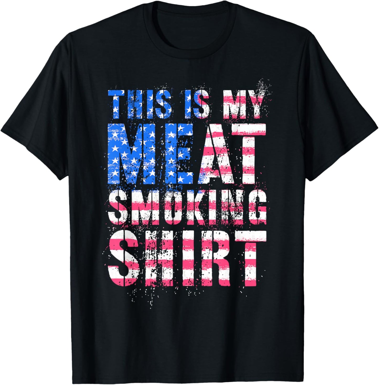 Sarcastic USA THIS MY MEAT SMOKING SHIRT Grill Grandpa T-Shirt - T-Shirt | Black