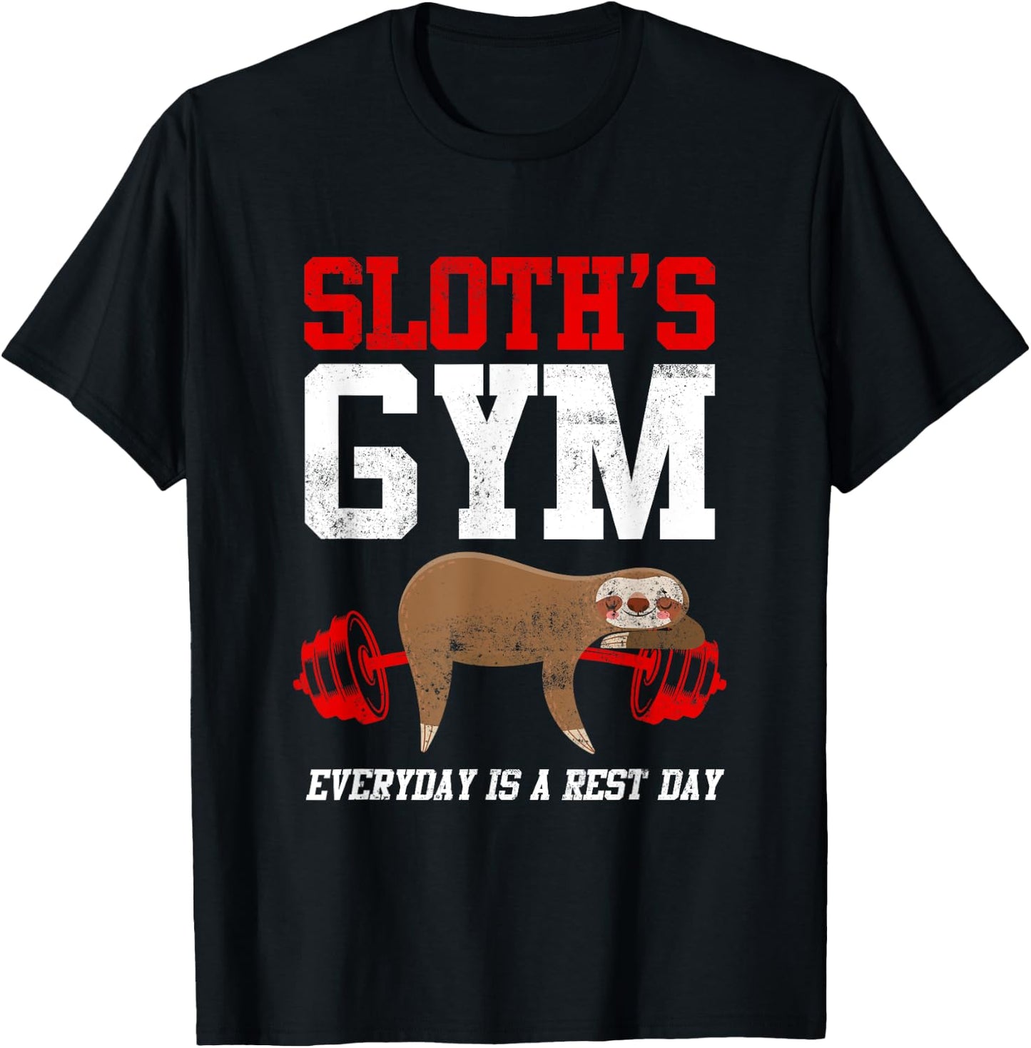 Workout Fitness Sloth's Gym Everyday Is Rest Day T-Shirt - T-Shirt | Black