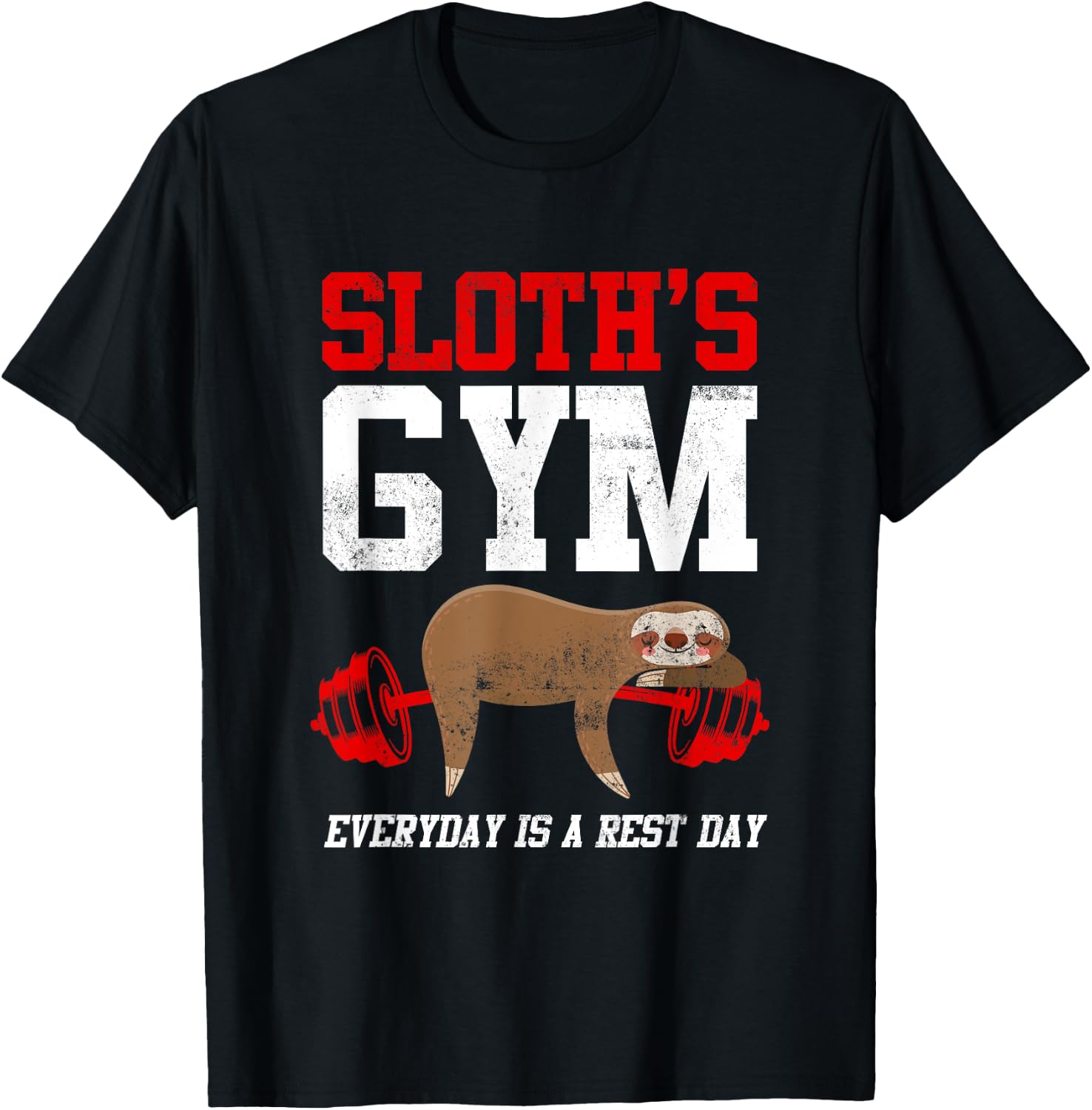 Workout Fitness Sloth's Gym Everyday Is Rest Day T-Shirt - T-Shirt | Black