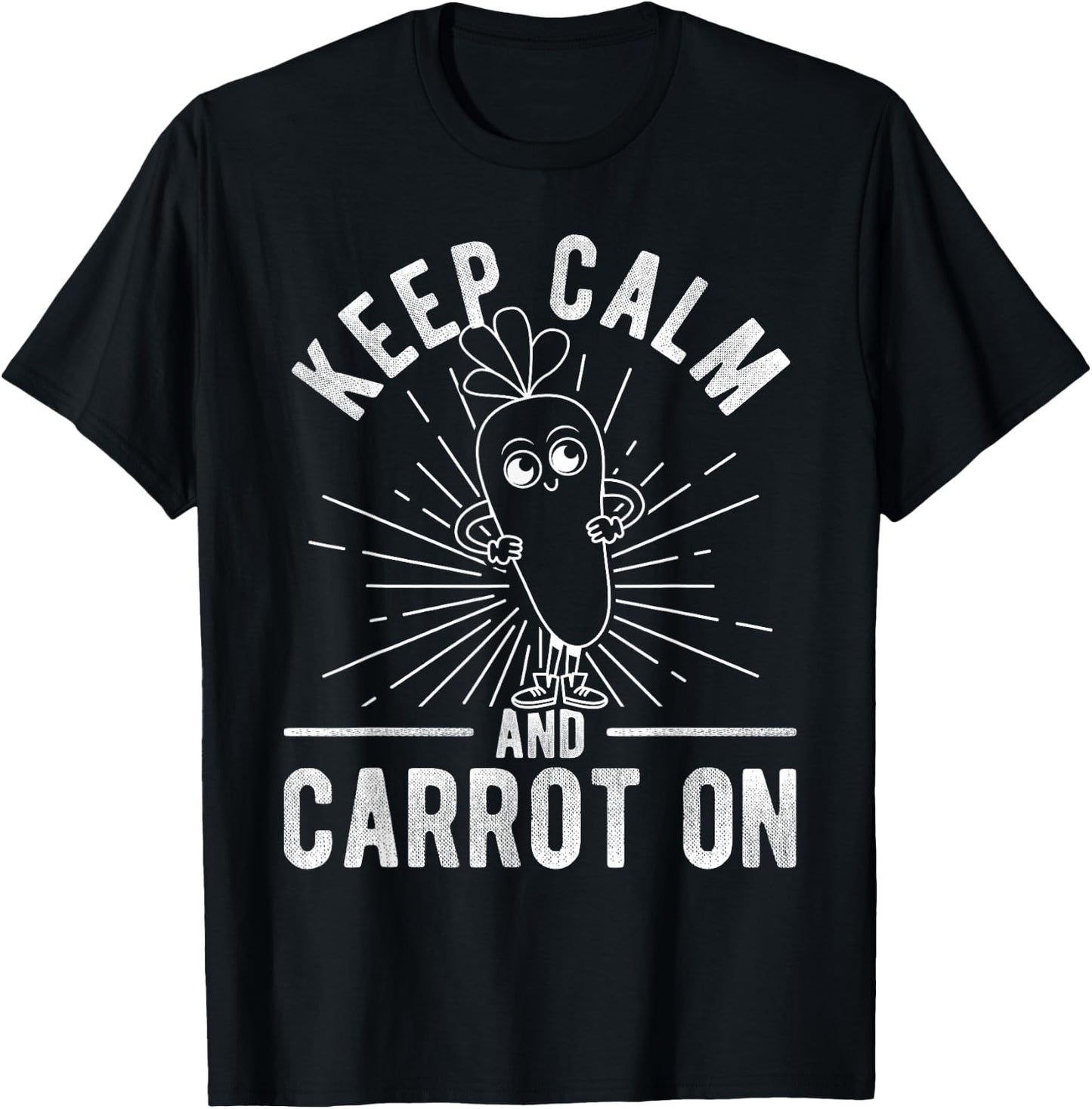 Keep Calm AND Carrot ON Keep Calm Carrot Pun T-Shirt - T-Shirt | Black