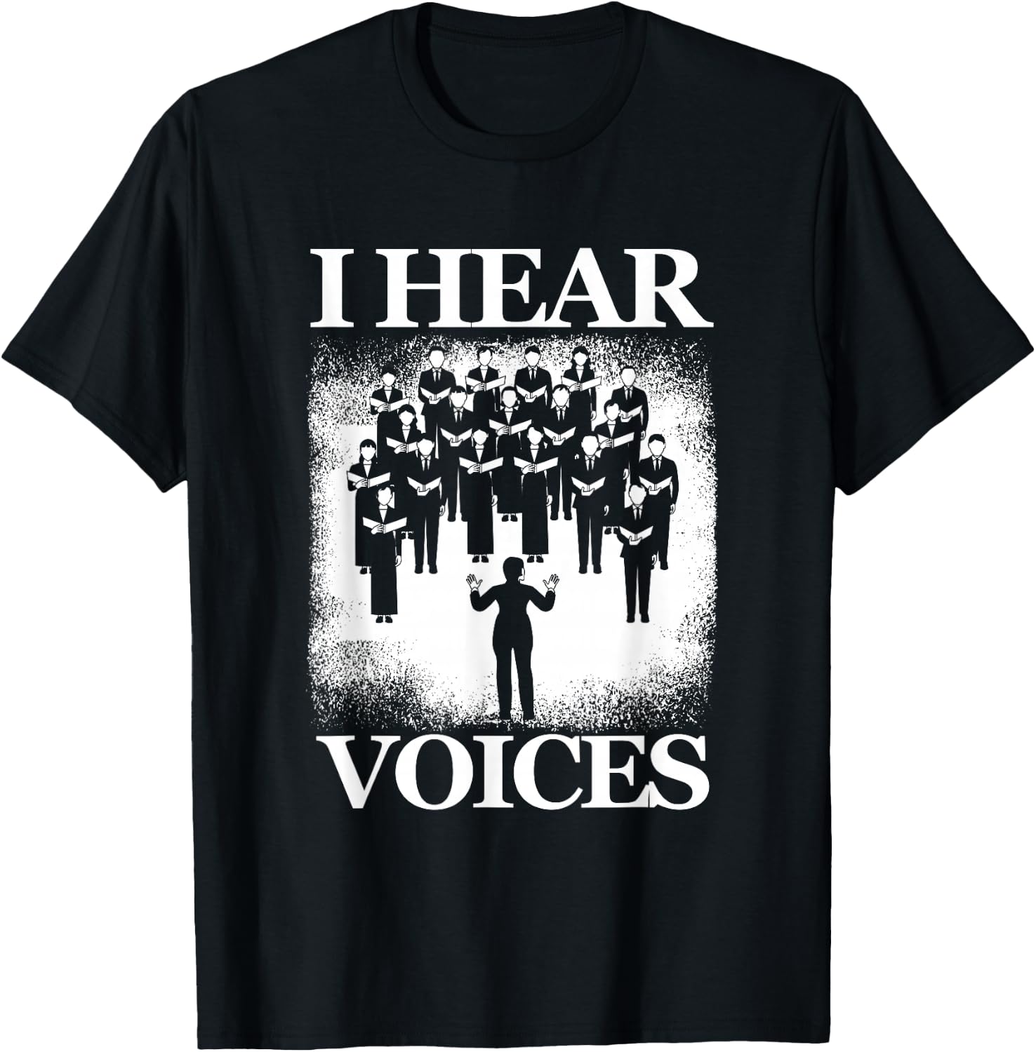 Hear Voices Choir Chorus Choral Singer Music Vocals Gift T-Shirt - T-Shirt | Black