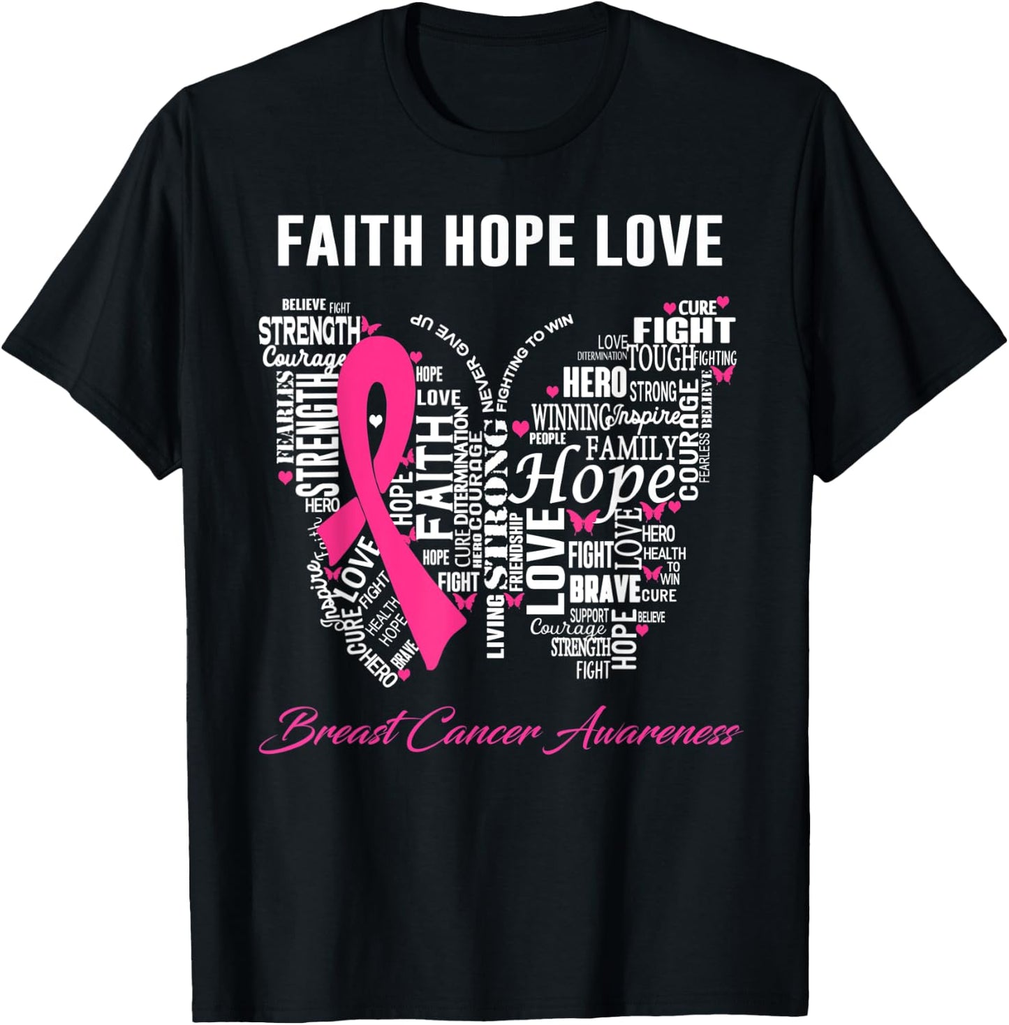 Faith Hope Love Breast Cancer Awareness T-Shirt - T-Shirt | Black