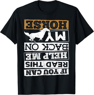 If you can read this help me back on my horse - colt filly T-Shirt - T-Shirt | Black
