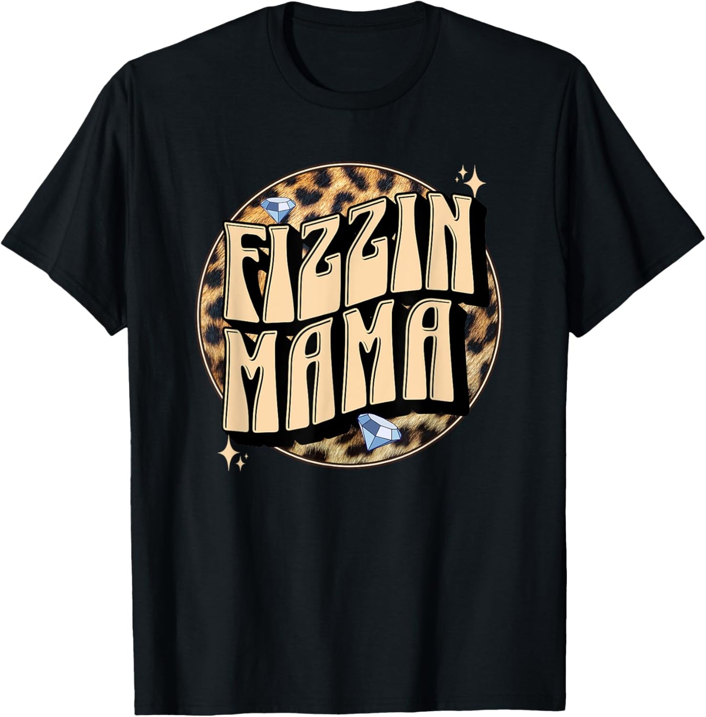 Wild Cheetah Fizzin Mama T-Shirt - T-Shirt | Black