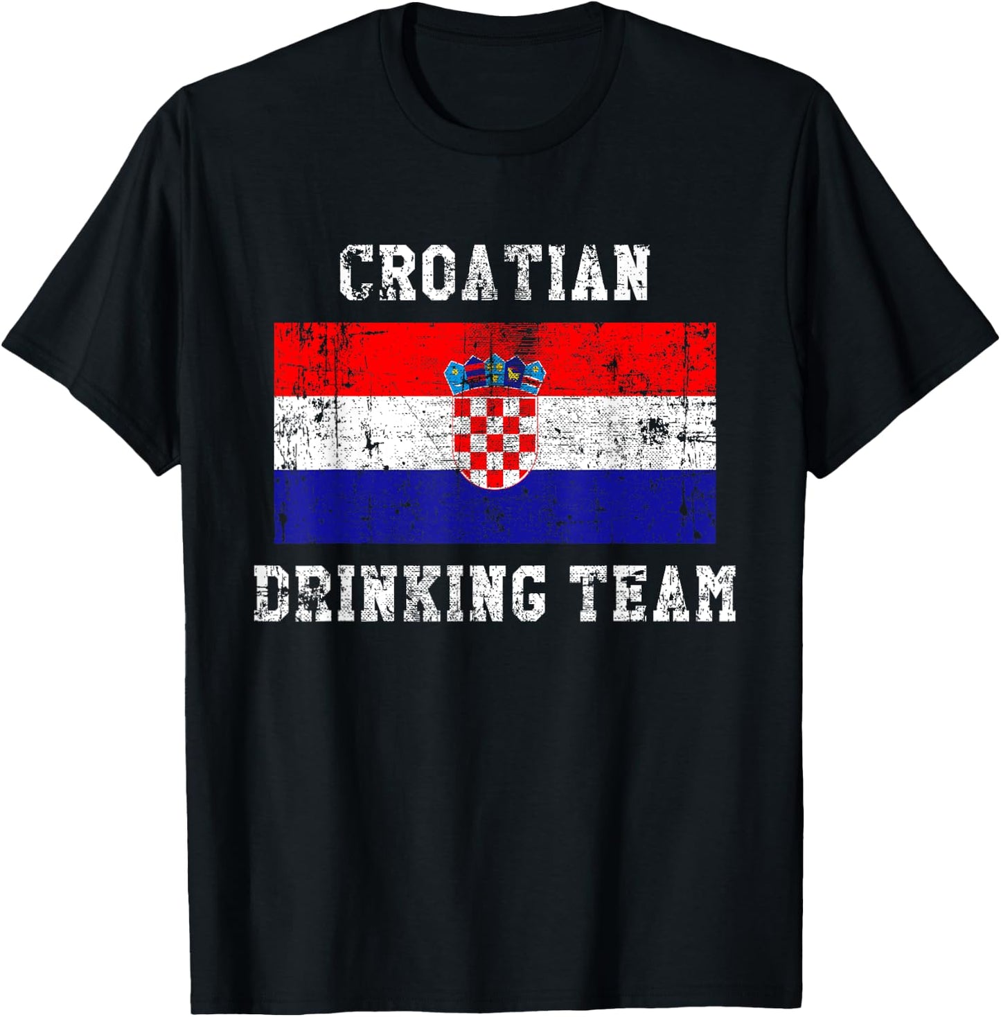 Croatian Drinking Team Funny National Pride Gift T-Shirt - T-Shirt | Black