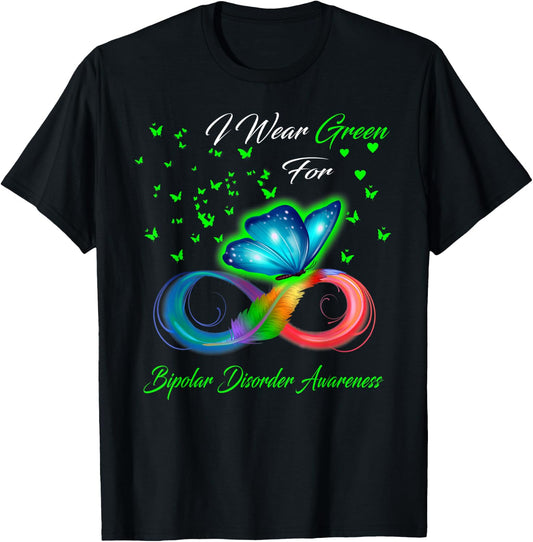 I Wear Green For Bipolar Disorder Awareness T-Shirt - T-Shirt | Black