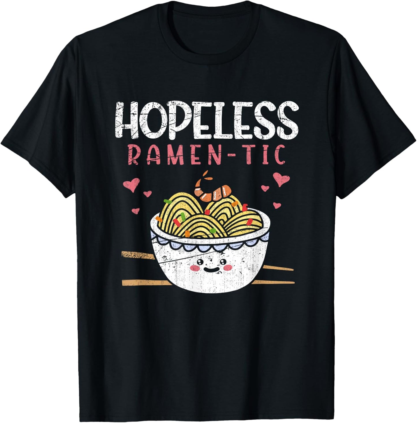 Romantic Asian Food Japanese Gift Funny Ramen T-Shirt - T-Shirt | Black