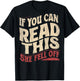 Funny If You Can Read This She Fell Off Biker (Art on back) T-Shirt - T-Shirt | Black