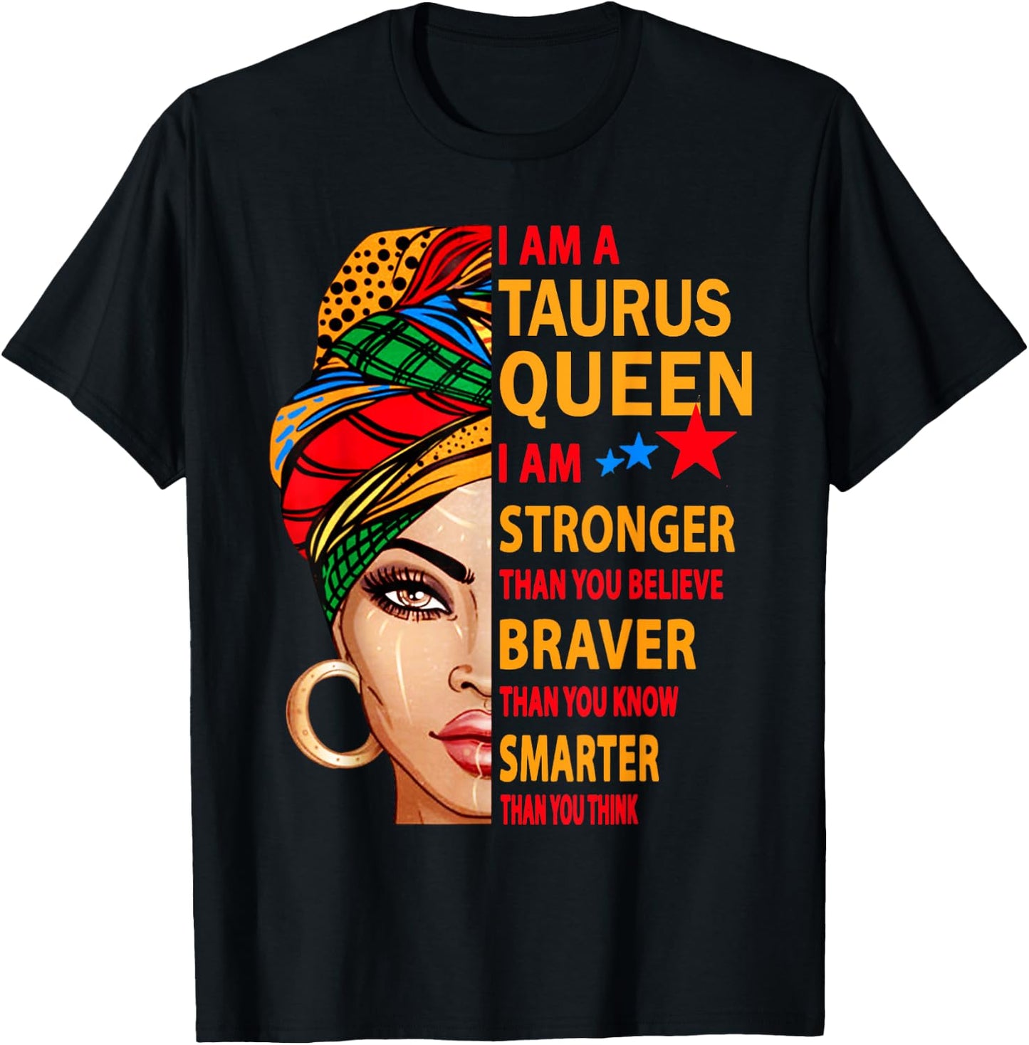 Taurus Queen I am stronger birthday Gift Taurus zodiac T-Shirt - T-Shirt | Black