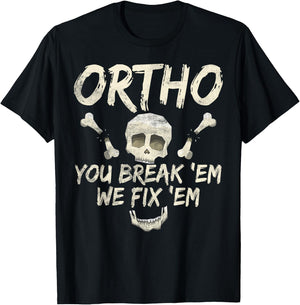 Orthopedic Nurse Orthopedic Nurses Ortho Orthopedics T-Shirt - T-Shirt | Black