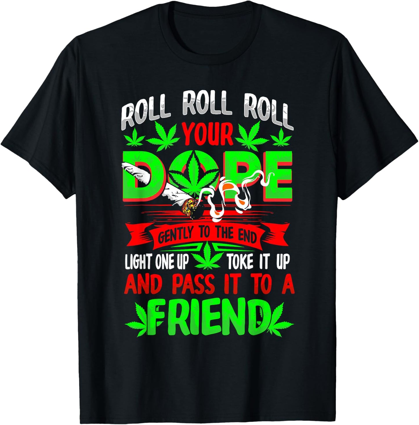 Funny Weed Pot Lover Roll Joint Friend Smoking Marijuana Short Sleeve T-Shirt - T-Shirt | Black
