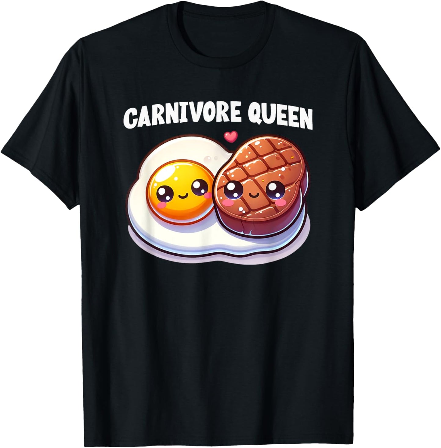 Carnivore Queen Steak Eggs Meat Eater Keto Diet Gym Workout T-Shirt - T-Shirt | Black