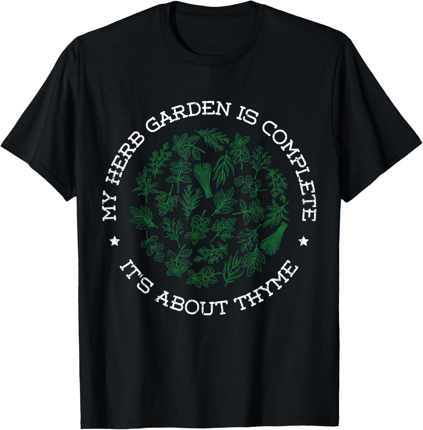 Funny Gardener Design Herb Garden is about Thyme Wordplay T-Shirt - T-Shirt | Black