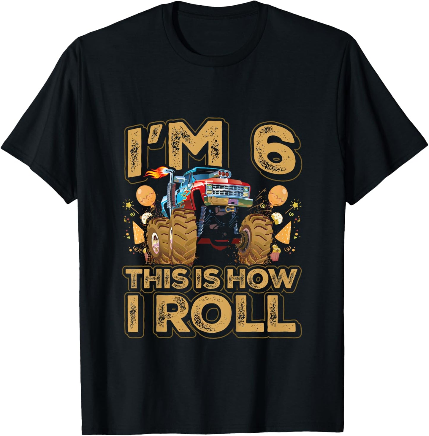 Kids 6 Year Old Boy Toddler Monster Truck Party 6th Birthday T-Shirt - T-Shirt | Black